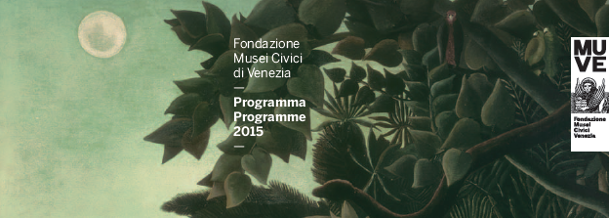 banner 2015 fondazione musei civici di venezia new programme 2015