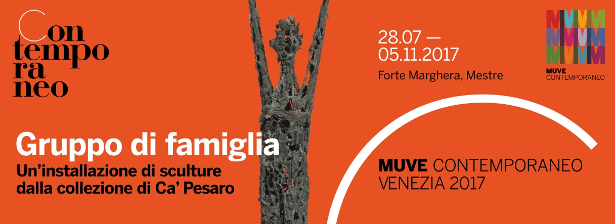 Gruppo di famiglia Installazione di sculture dalle collezioni di Ca’ Pesaro Forte Marghera 28 luglio - 5 novembre 2017 scarica invito